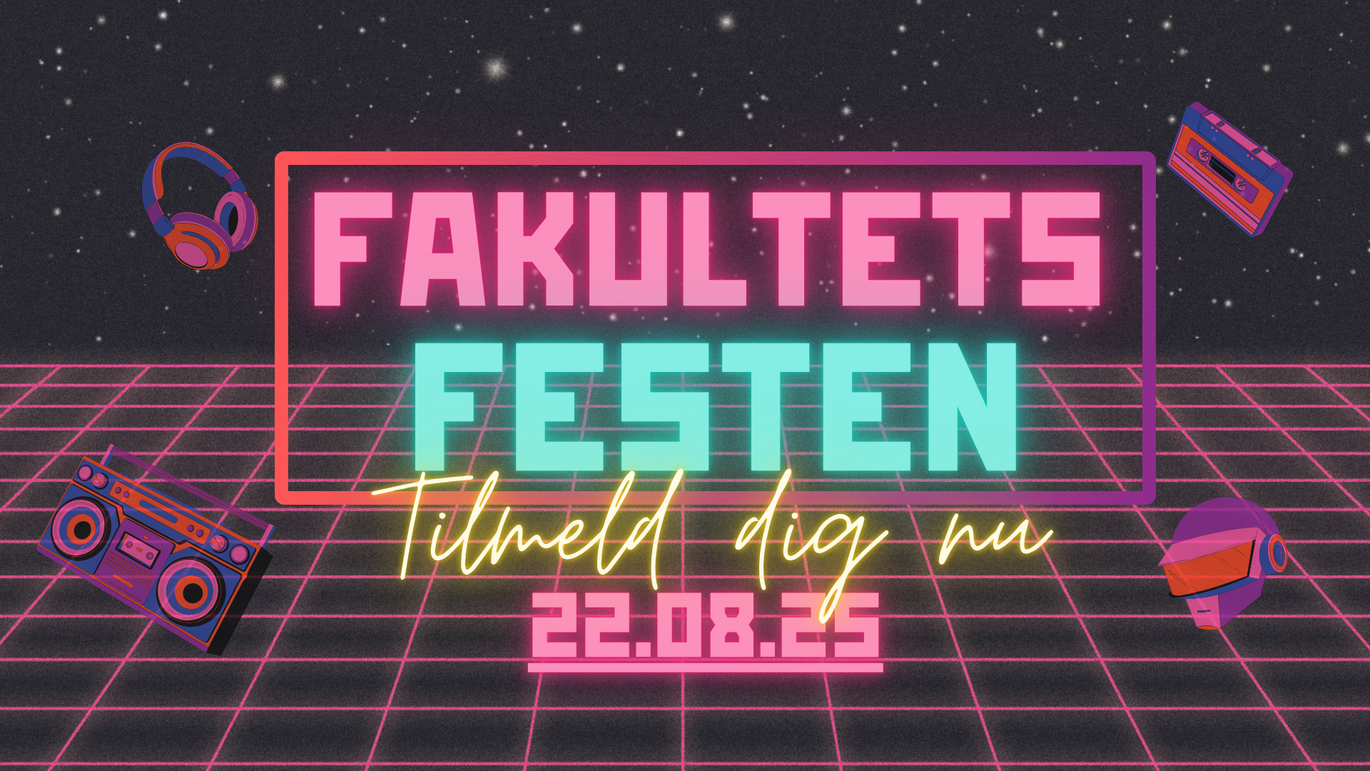 banner i neonfarver og 80'er-grafik, der minder om at tilmelde sig fakultetsfesten